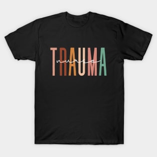 Trauma Nurse Psychiatric Nurse Emergency Trauma Nursing T-Shirt